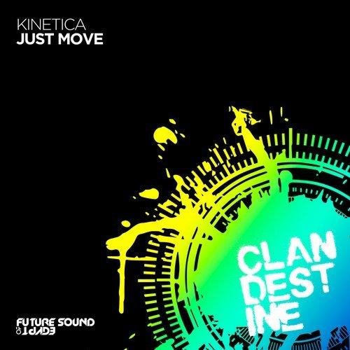 Kinetica - Just Move (Extended Mix)