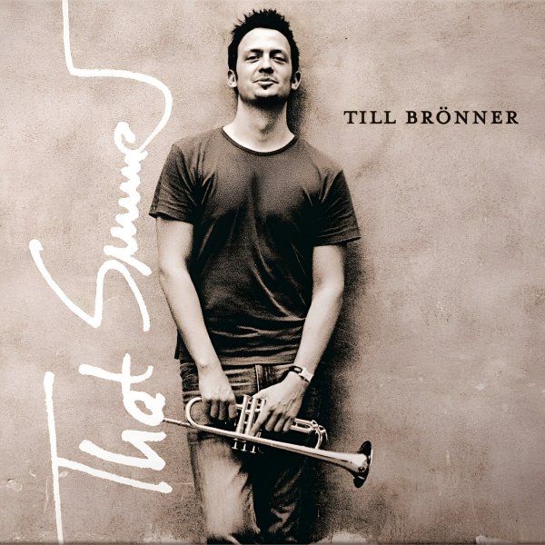 Till Brönner - Your Way To Say Goodbye
