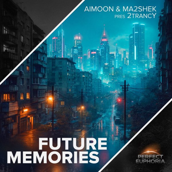 Aimoon, Ma2shek, 2trancy - Future Memories