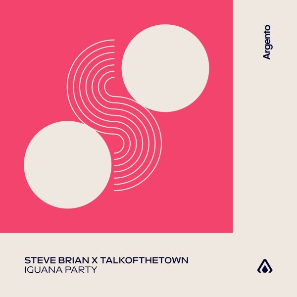 Steve Brian x Talkofthetown - Iguana Party (Extended Mix)