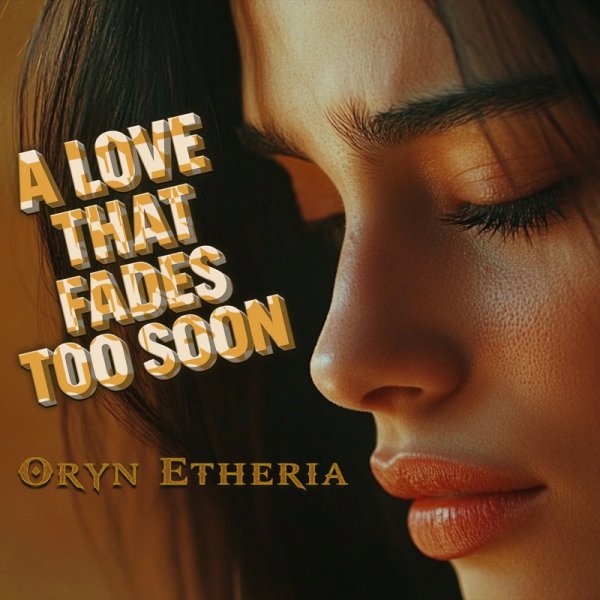 Oryn Etheria - Don't Say Goodbye Yet