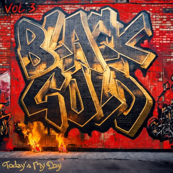 Blackgold - Today's My Day