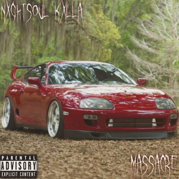NXGHTSOUL KXLLA - MASSACRE