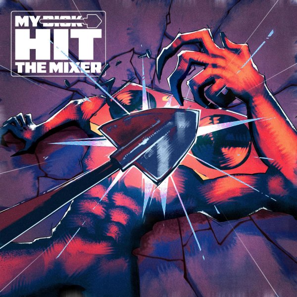 roi* - My Dick Hit The Mixer