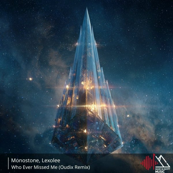 Monostone &amp; Lexolee - Who Ever Missed Me (Oudix Remix)