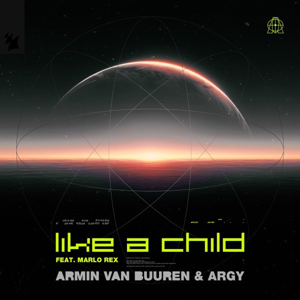 Armin van Buuren &amp; ARGY - Like a Child (feat. Marlo Rex)