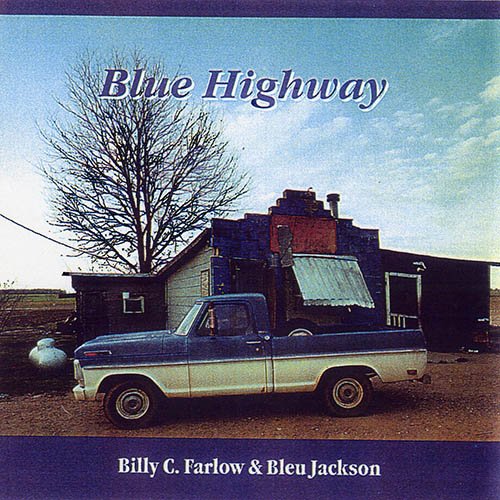 Billy C. Farlow &amp; Bleu Jackson - Butler Bridge