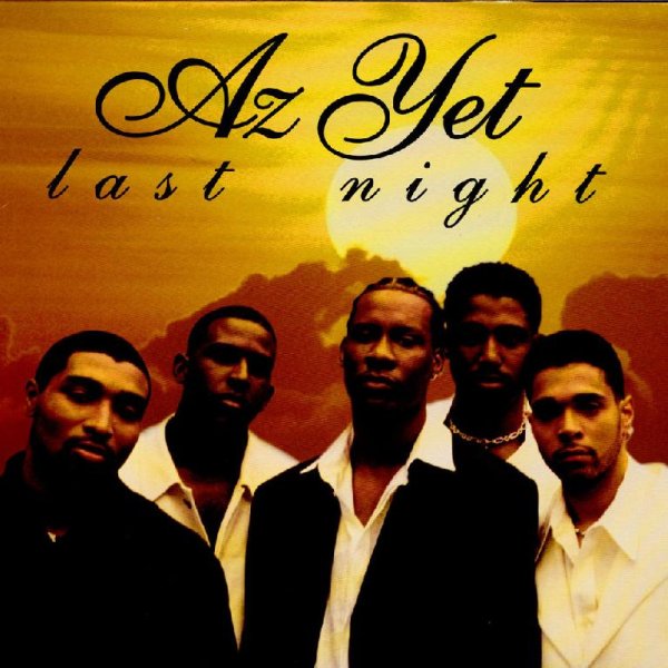 az-yet - last-night