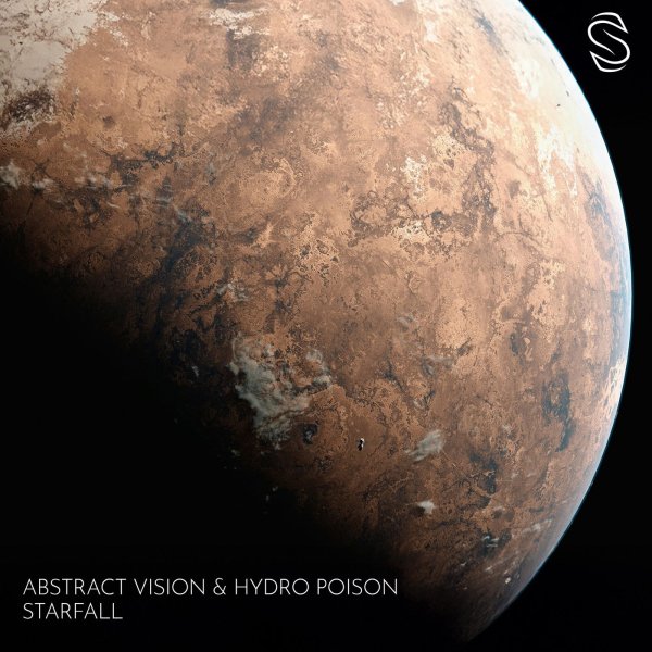 Abstract Vision &amp; Hydro Poison - Starfall (Original Mix)