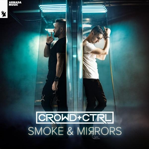 Crowd feat. Alexis Naylor - Smoke &amp; Mirrors (Extended Mix)