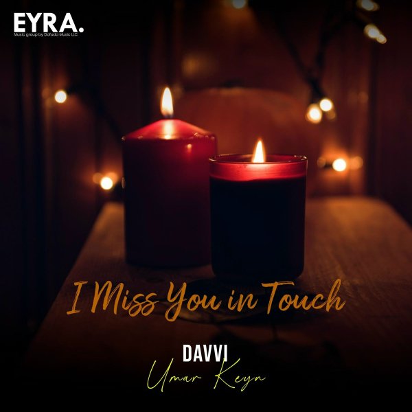 Davvi/Umar Keyn - I Miss You in Touch
