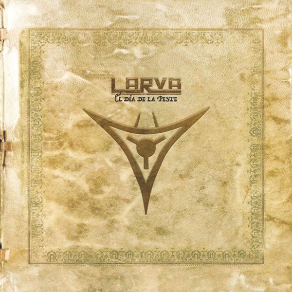 Larva - Lo Que Queda de la Orgía