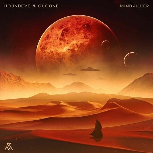 Houndeye, Quoone - Mindkiller