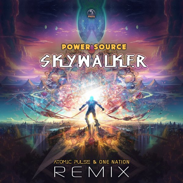 Power Source - Skywalker (Atomic Pulse &amp; One Nation Remix)