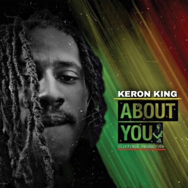 Keron King - About You (Long Live Riddim)