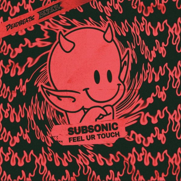 Subsonic - Feel Ur Touch