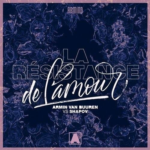 Armin van Buuren vs. Shapov - La Resistance De L'Amour (Extended Mix)