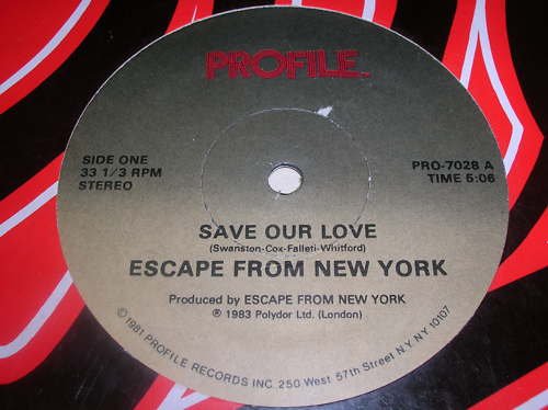 Escape From New York - Save Our Love