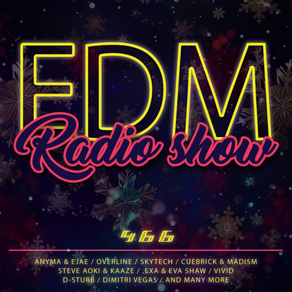 EDM - Radio Show 466