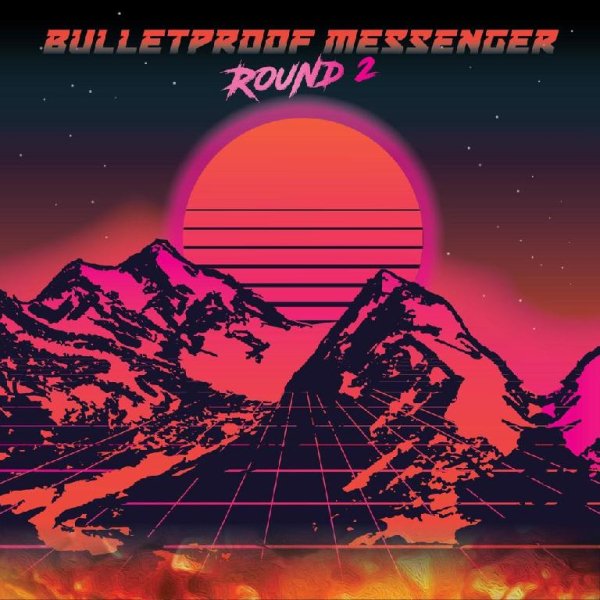 BulletProof Messenger - Round 2