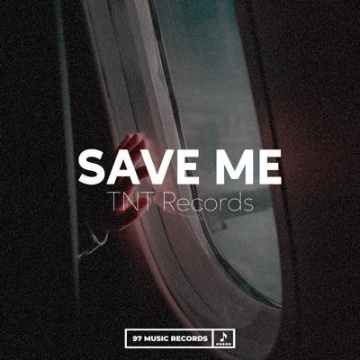 TNT RECORDS - Save me