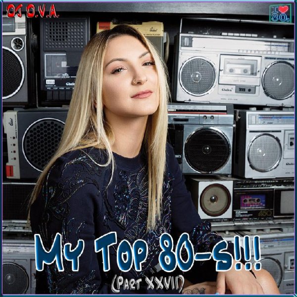 DJ D.V.A. - My Top 80-s!!! (Part XXVII)