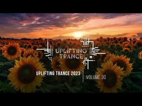 Неизвестный - UPLIFTING TRANCE 2023 VOL. 30 [FULL SET]