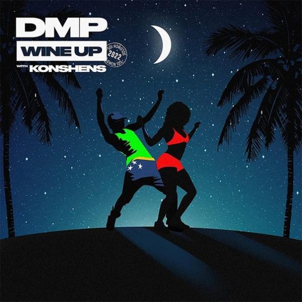 DMP &amp; Konshens - Wine Up
