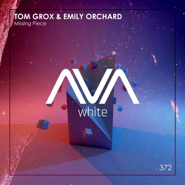 Tom Grox &amp; Emily Orchard - Missing Piece
