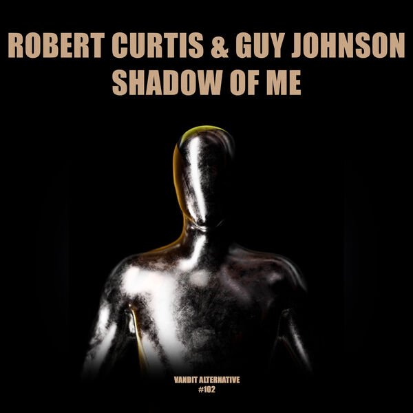 Robert Curtis &amp; Guy Johnson - Shadow Of Me (Extended)