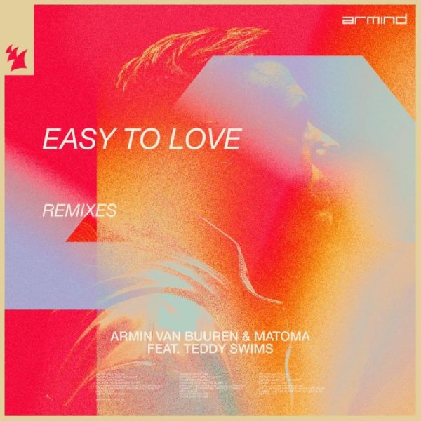 Armin van Buuren &amp; Matoma feat. Teddy Swims - Easy To Love (Matoma Extended VIP Mix)