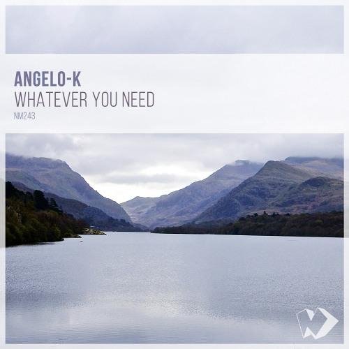 Angelo-K - Whatever You Need (Original Vocal Mix)