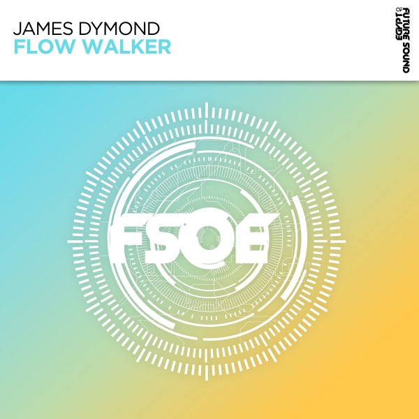 James Dymond - Flow Walker (Extended Mix)