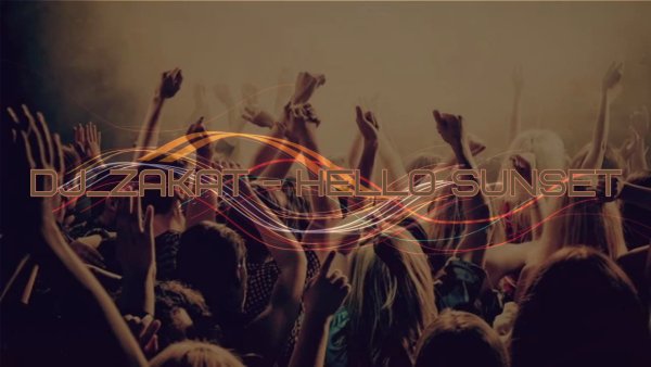 Dj_Zakat - Hello sunset
