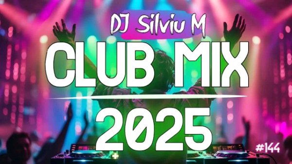 2025_Best_Remixes_Club_Dance_3 - 2025_Best_Remixes_Club_Dance_3