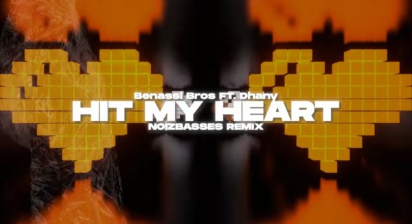 Benassi Bros Ft. Dhany - Hit My Heart [NOIZBASSES Remix]