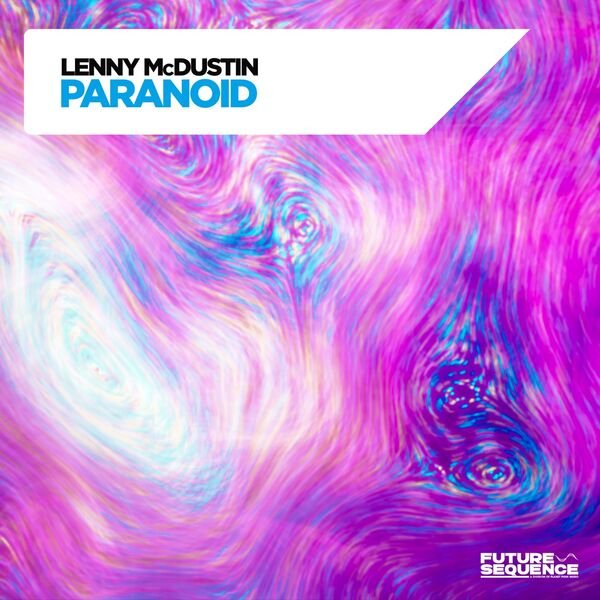 Lenny McDustin - Paranoid (Extended Mix)