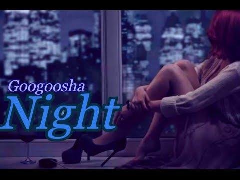 Googoosha - Night
