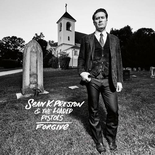 Sean K. Preston &amp; The Loaded Pistols - Get Thee Behind Me