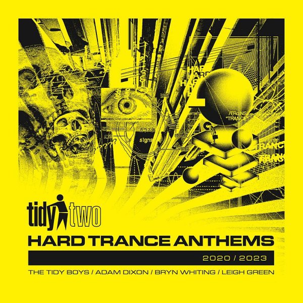 Leigh Green - Tidy Two Hard Trance Anthems (Continuous Mix)