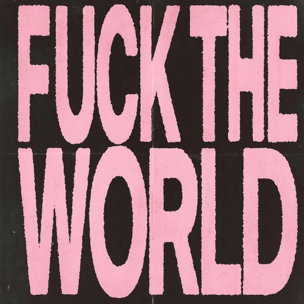 Saint Miller - FUCK THE WORLD