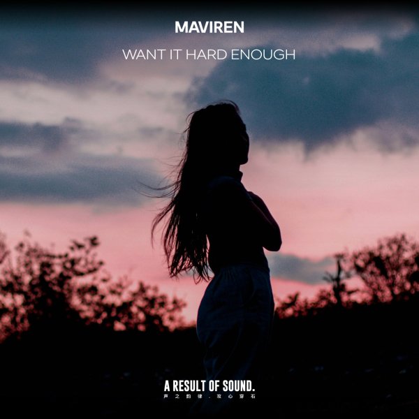 MaViren - Want It Hard Enough (Extended Mix)
