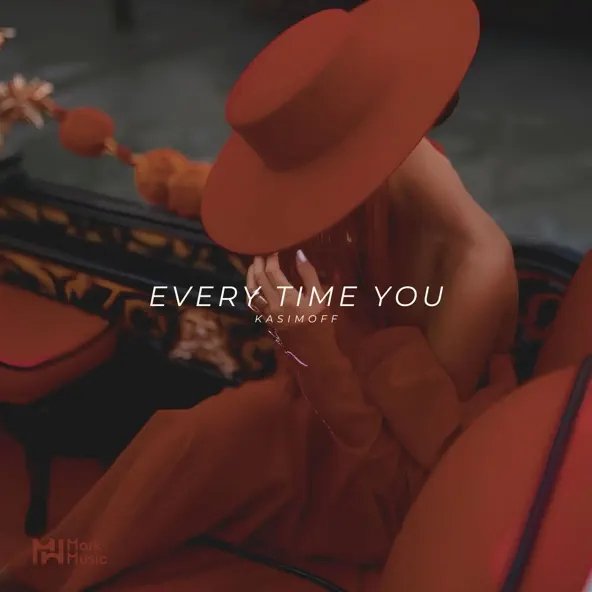 Kasimoff - Every Time You