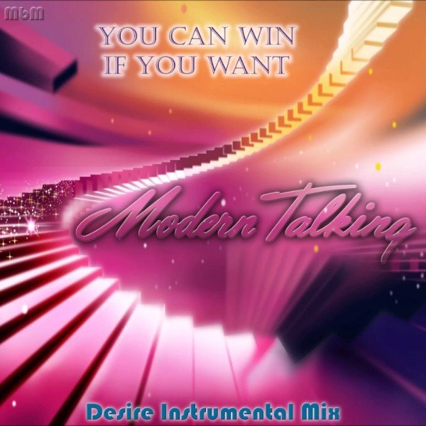 Modern Talking - You Can Win If You Want Desire Instrumental Mix (re-cut by Manaev)