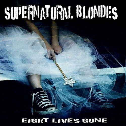 Supernatural Blondes - Shots Fired