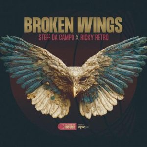 Steff Da Campo &amp; Ricky Retro - Broken Wings (Extended Mix)