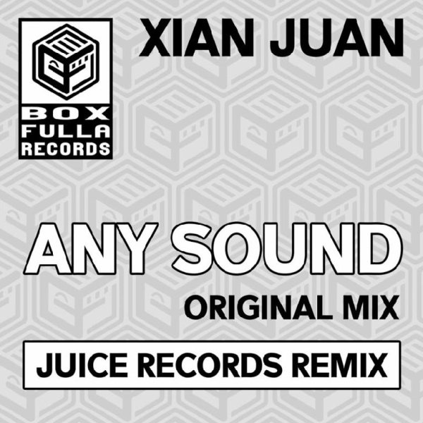 Xian Juan - Any Sound