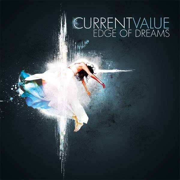 Current Value &amp; Snow - Edge Of Dreams