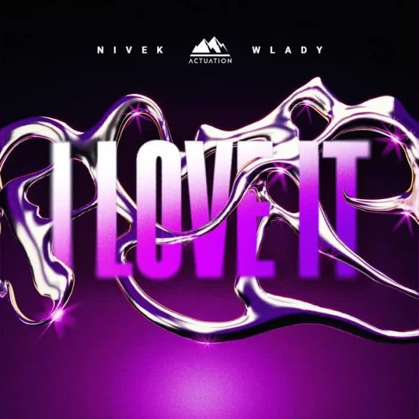 NIVEK &amp; Wlady - I Love It