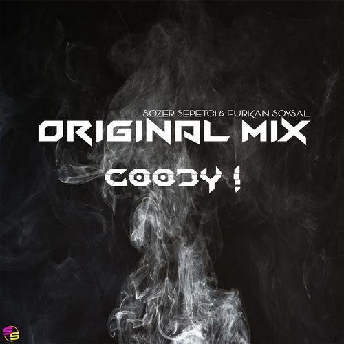 Furkan Soysal &amp; Sözer Sepetçi - Goody (Original Mix)